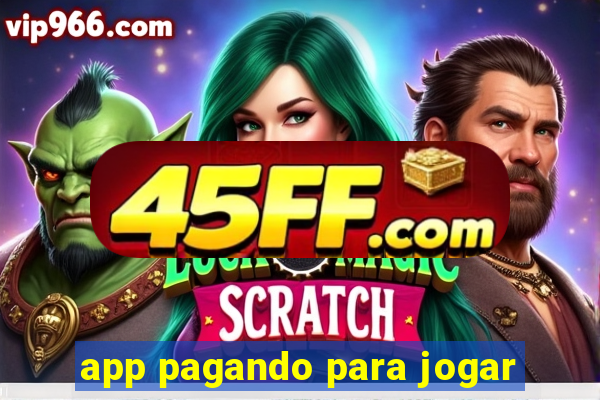 app pagando para jogar
